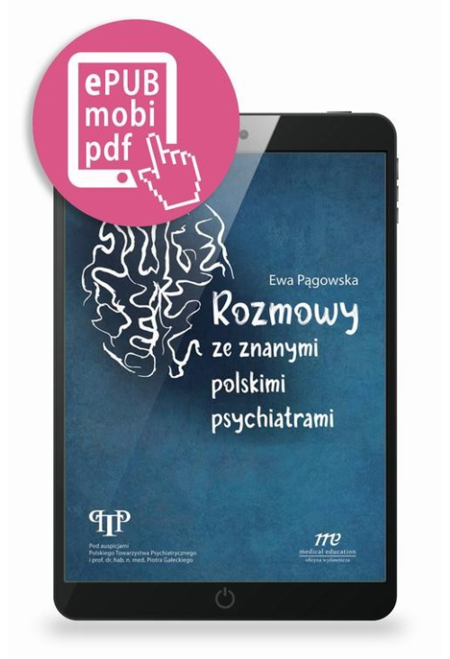 Rozmowy ze znanymi polskimi psychiatrami