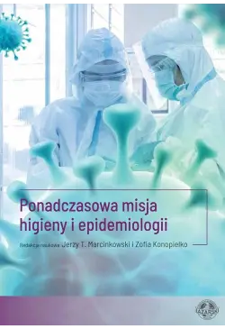 Ponadczasowa misja higieny...