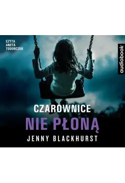 Czarownice nie płoną