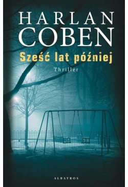 Sześć lat później