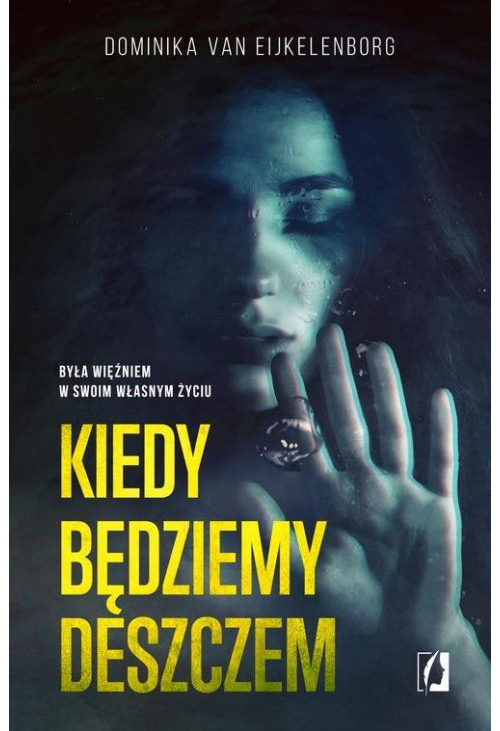 Kiedy będziemy deszczem