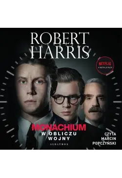 MONACHIUM. W OBLICZU WOJNY