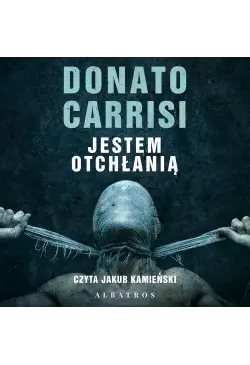 JESTEM OTCHŁANIĄ