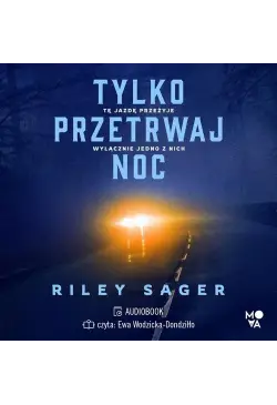 Tylko przetrwaj noc