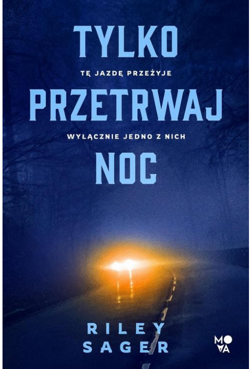 Tylko przetrwaj noc