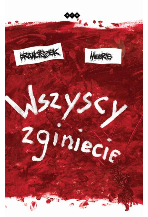 Wszyscy zginiecie