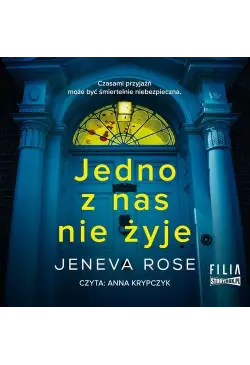 Jedno z nas nie żyje