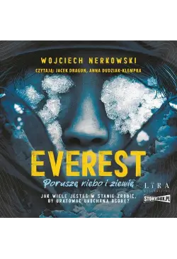 Everest. Poruszę niebo i...