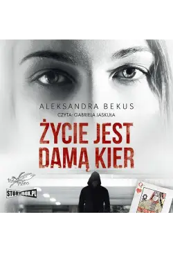 Życie jest damą kier
