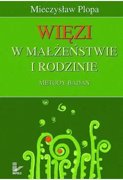 Więzi w małżeństwie i rodzinie