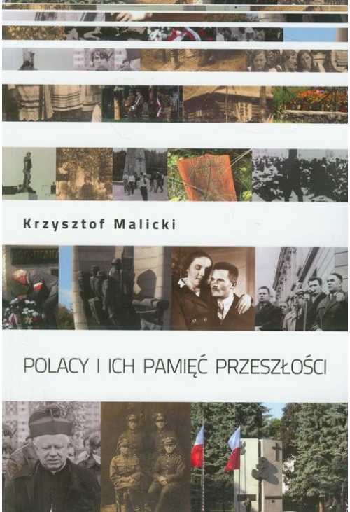 Polacy i ich pamięć przeszłości