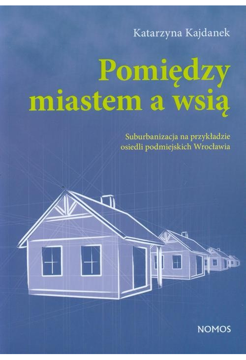 Pomiędzy miastem a wsią