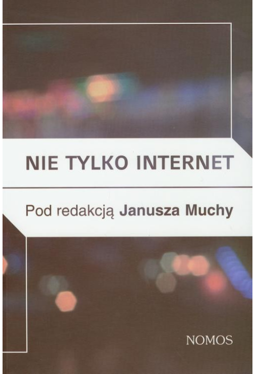 Nie tylko internet