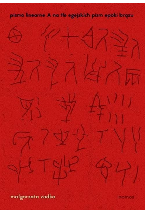 Pismo linearne A na tle egejskich pism epoki brązu