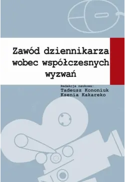 Zawód dziennikarza wobec...