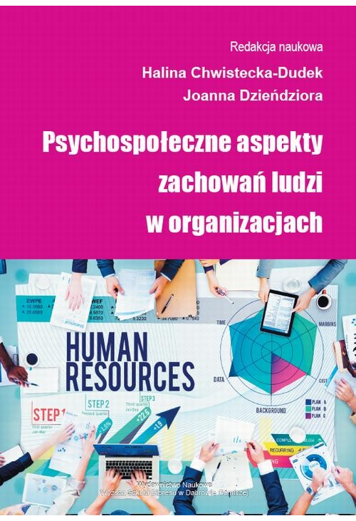 Psychospołeczne aspekty zachowań ludzi w organizacjach