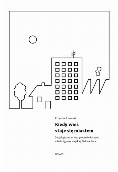 Kiedy wieś staje się miastem