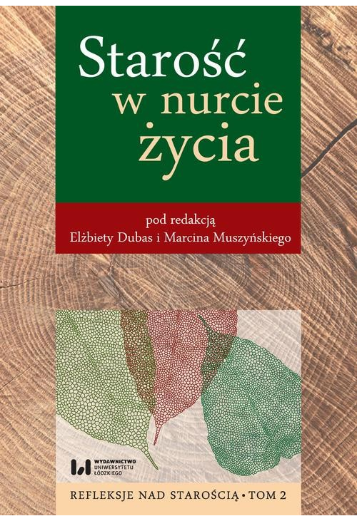 Starość w nurcie życia