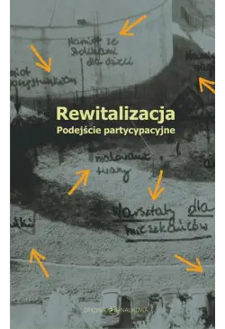 Rewitalizacja. Podejście...
