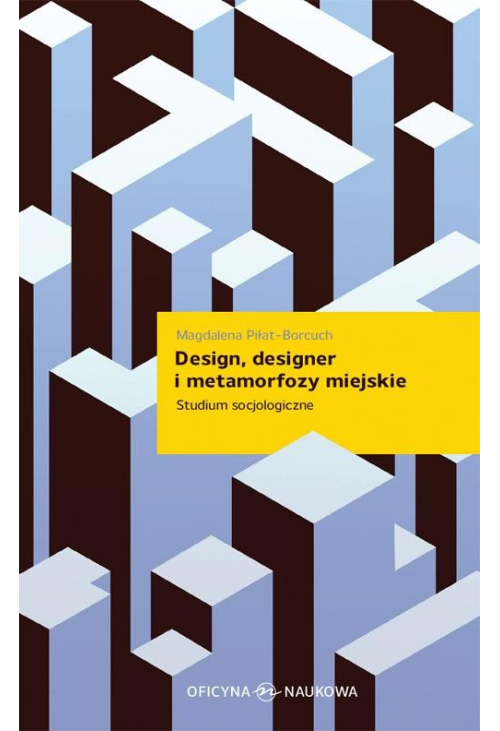 Design designer i metamorfozy miejskie