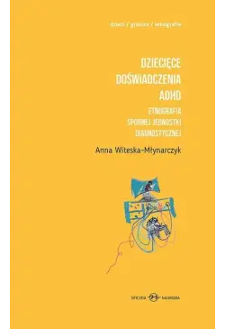 Dziecięce doświadczenia...