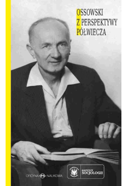 Ossowski z perspektywy...