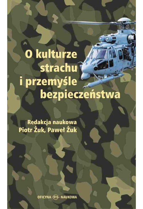 O kulturze strachu i przemysle bezpieczeństwa