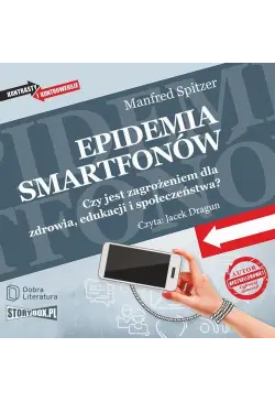 Epidemia smartfonów. Czy...