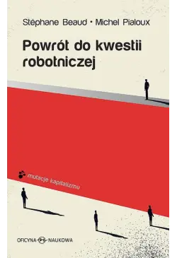 Powrót do kwestii robotniczej