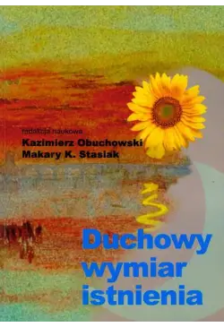 Duchowy wymiar istnienia
