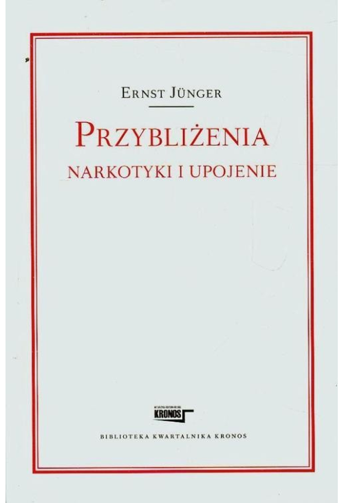 Przybliżenia Narkotyki i upojenie