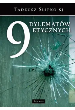 9 dylematów etycznych