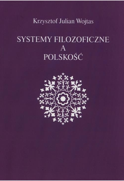 Systemy filozoficzne a polskość