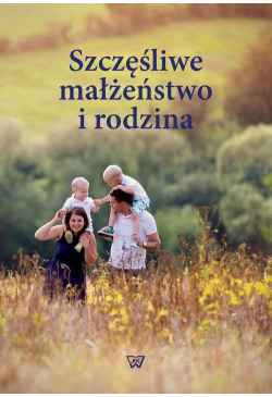 Szczęśliwe małżeństwo i...