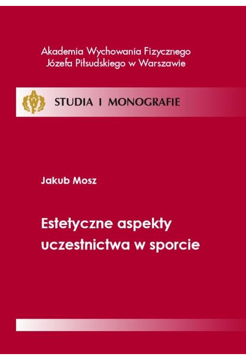 Estetyczne aspekty uczestnictwa w sporcie