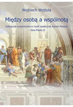 Między osobą a wspólnotą....