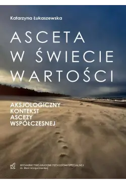 Asceta w świecie wartości....