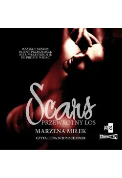 Scars. Przewrotny los