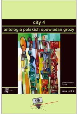 City 4. Antologia polskich...