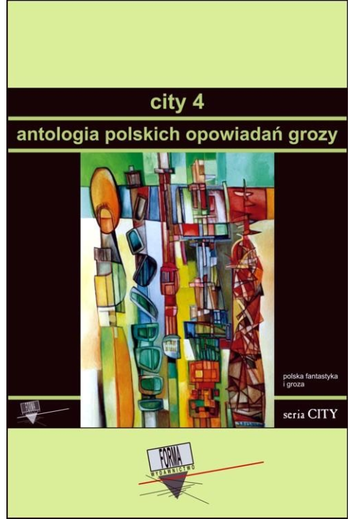 City 4. Antologia polskich opowiadań grozy