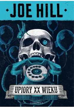 UPIORY XX WIEKU