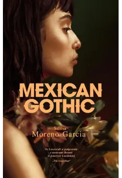Mexican Gothic