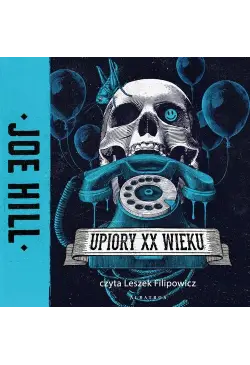 UPIORY XX WIEKU