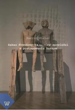 Zakaz dowodowy tajemnicy...