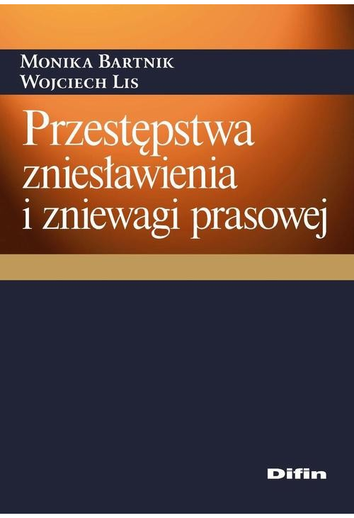 Przestępstwa zniesławienia i zniewagi prasowej