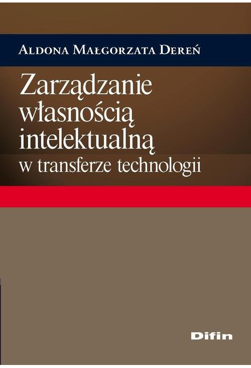 Zarządzanie własnością intelektualną w transferze technologii