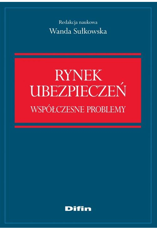 Rynek ubezpieczeń. Współczesne problemy