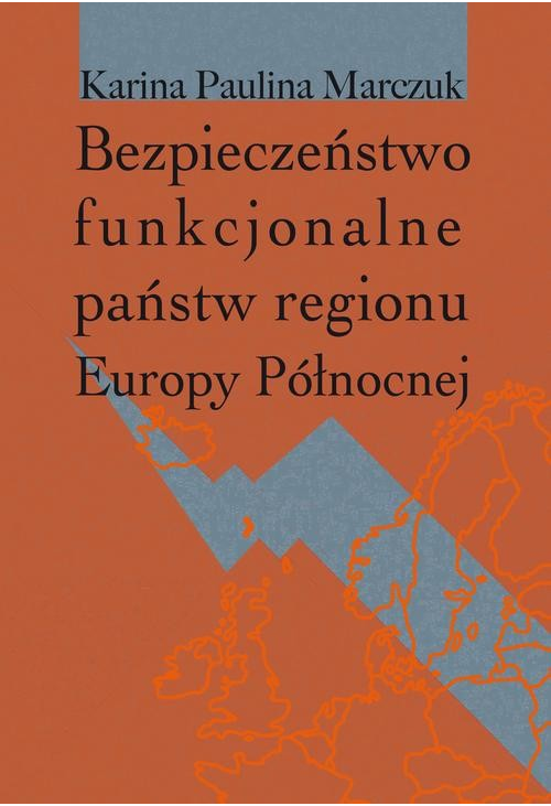 Bezpieczeństwo funkcjonalne państw regionu Europy Północnej