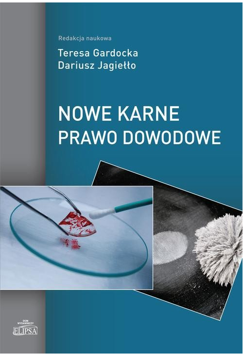 Nowe karne prawo dowodowe