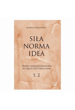 Siła, norma, idea. Prawo...